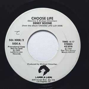 Debby Boone Vinyl 45 Promo Choose Life / The Heart Of The Matter VG+ Rock